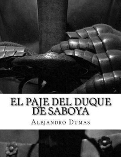 Cover for Alejandro Dumas · El Paje del Duque de Saboya (Paperback Book) (2018)