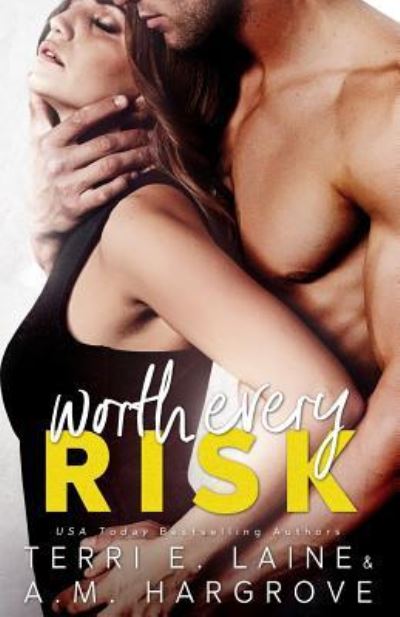 Cover for A M Hargrove · Worth Every Risk (Paperback Book) (2018)