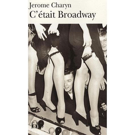 Cover for Jerome Charyn · C Etait Broadway (Folio) (French Edition) (Taschenbuch) [French edition] (2007)