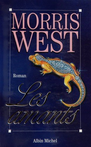 Cover for Morris West · Amants (Les) (Romans, Nouvelles, Recits (Domaine Etranger)) (Pocketbok) [French edition] (1994)