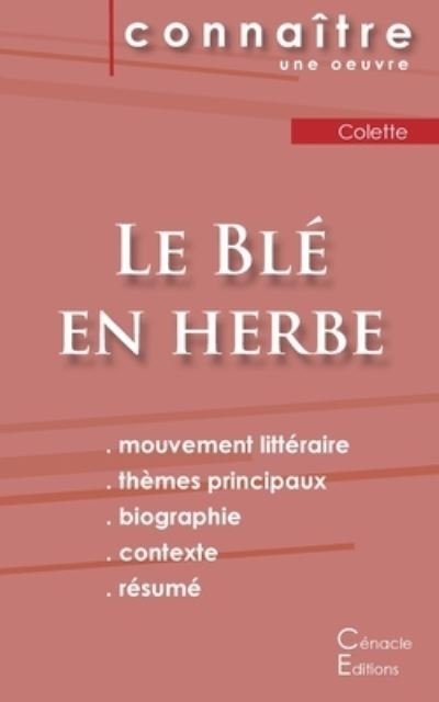 Cover for Colette · Fiche de lecture Le Ble en herbe de Colette (Analyse litteraire de reference et resume complet) (Paperback Book) (2022)