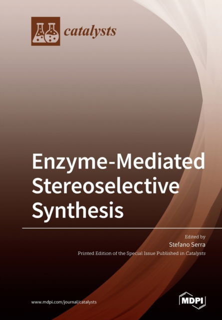 Cover for Stefano Serra · Enzyme-Mediated Stereoselective Synthesis (Paperback Book) (2019)