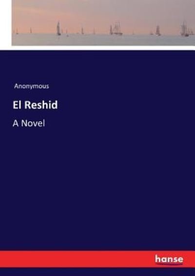 Cover for Anonymous · El Reshid (Paperback Book) (2017)