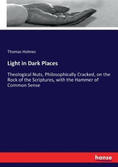 Cover for Thomas Holmes · Light in Dark Places (Paperback Book) (2017)