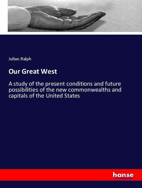 Cover for Ralph · Our Great West (Book)
