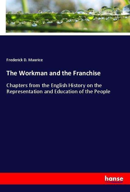 Cover for Maurice · The Workman and the Franchise (Bok)