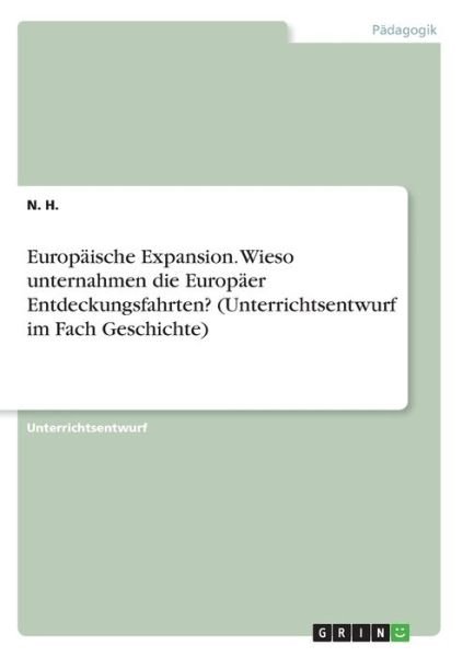 Cover for H. · Europäische Expansion. Wieso unterna (Book)