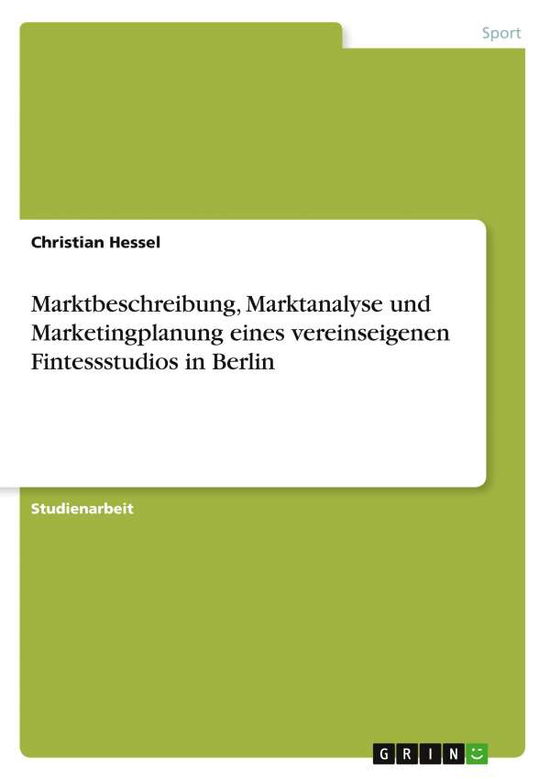 Cover for Hessel · Marktbeschreibung, Marktanalyse (N/A)