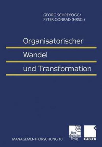 Cover for Georg Schrey Gg · Organisatorischer Wandel und Transformation - Managementforschung (Pocketbok) [2000 edition] (2000)