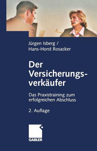 Cover for Dr Isberg · Der Versicherungsverkaufer: Das Praxistraining Zum Erfolgreichen Abschluss (Paperback Book) [2nd 2.Aufl. 2003 edition] (2003)