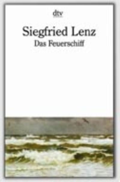 Cover for Siegfried Lenz · Das Feuerschiff (Taschenbuch) (1991)