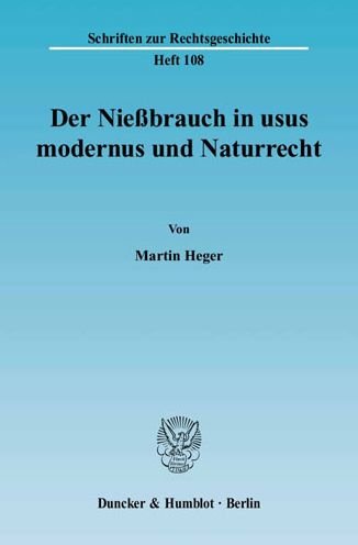 Cover for Heger · Der Nießbrauch in usus modernus u (Bok) (2004)