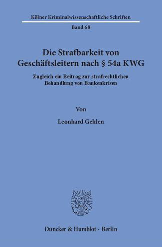 Cover for Gehlen · Die Strafbarkeit von Geschäftsle (Bok) (2017)