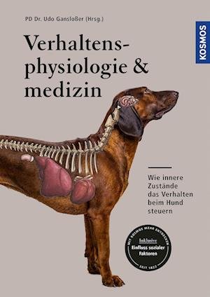 Verhaltensphysiologie & -medizin - Udo Gansloßer - Livros - Kosmos - 9783440172360 - 20 de abril de 2023