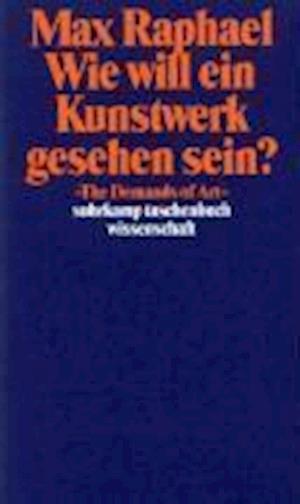 Cover for Max Raphael · Suhrk.tb.wi.0836 Raphael.wie Kunstwerk (Book)