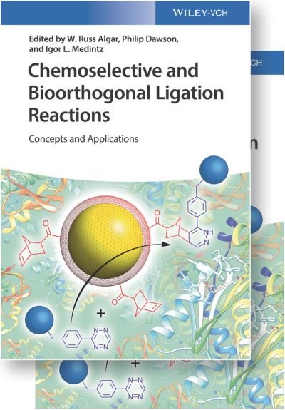 Cover for WR Algar · Chemoselective and Bioorthogonal Ligation Reactions: Concepts and Applications (Hardcover bog) (2017)