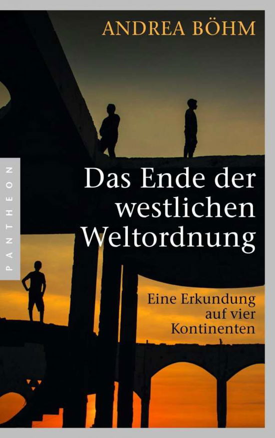 Cover for Böhm · Das Ende der westlichen Weltordnun (Bog)