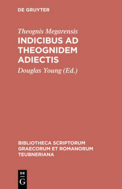 Cover for Theognis · Theognis Megarensis:Indicibus ad Theogn (Bok) (1998)