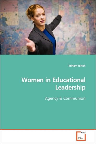 Cover for Miriam Hirsch · Women in Educational Leadership: Agency (Paperback Book) (2009)