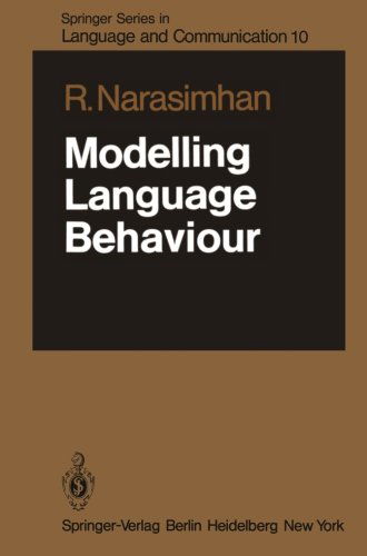 Cover for R. Narasimhan · Modelling Language Behaviour - Springer Series in Language and Communication (Paperback Book) [Softcover reprint of the original 1st ed. 1981 edition] (2011)