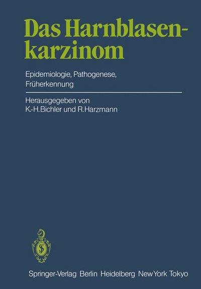 Cover for K -h Bichler · Harnblasenkarzinom (Paperback Bog) [Softcover reprint of the original 1st ed. 1984 edition] (2011)