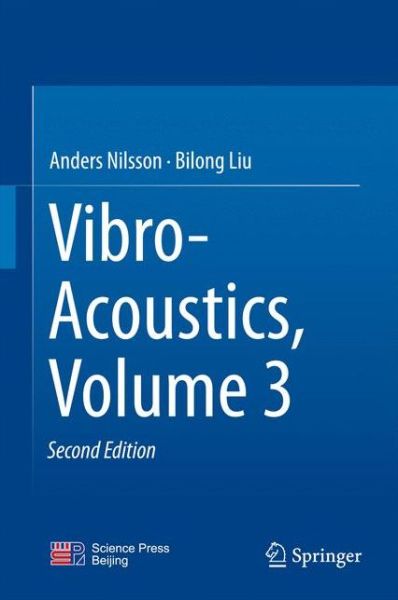 Cover for Anders Nilsson · Vibro-Acoustics, Volume 3 (Inbunden Bok) [2nd ed. 2016 edition] (2015)