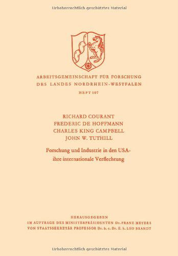 Cover for Courant, Richard (New York University) · Forschung Und Industrie in Den USA - Ihre Internationale Verflechtung - Arbeitsgemeinschaft Fur Forschung Des Landes Nordrhein-Westf (Paperback Book) [1962 edition] (1962)