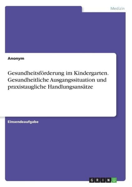 Cover for Anonym · Gesundheitsförderung im Kinderga (Bog) (2017)