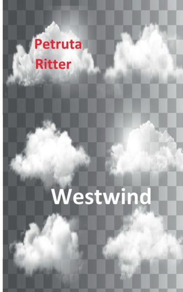Cover for Petruta Ritter · Westwind (Paperback Book) (2015)