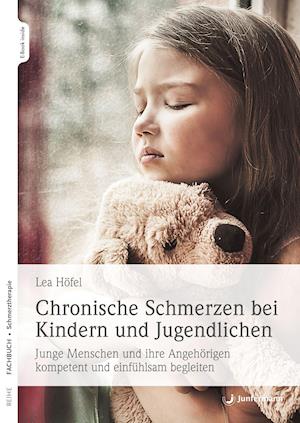 Cover for Lea Höfel · Chronische Schmerzen bei Kindern und Jugendlichen (Paperback Book) (2022)