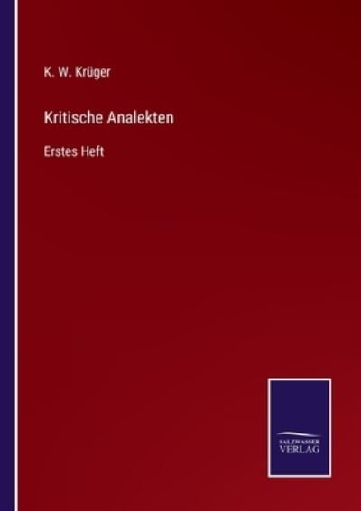Cover for K W Kruger · Kritische Analekten (Paperback Book) (2021)