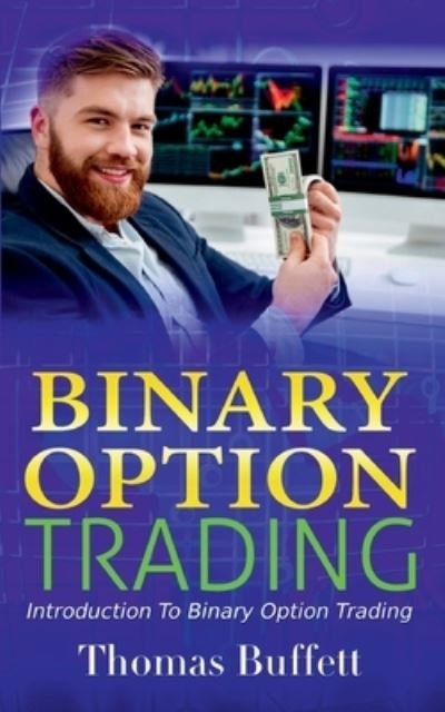 Binary Option Trading - Buffett - Andere -  - 9783753405360 - 29 januari 2021