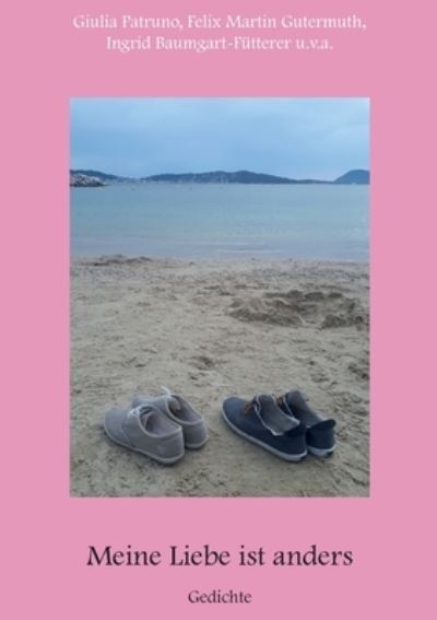 Cover for Giulia Patruno · Meine Liebe ist anders (Paperback Book) (2021)