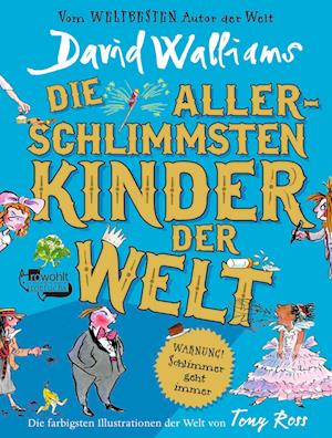 Cover for David Walliams · Die allerschlimmsten Kinder der Welt (Buch) (2024)