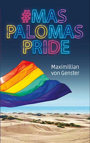 Cover for Maximillian von Genster · #MaspalomasPride (Book) (2024)