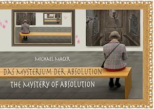 Cover for Michael Mager · Das Mysterium der Absolution (Book) (2024)