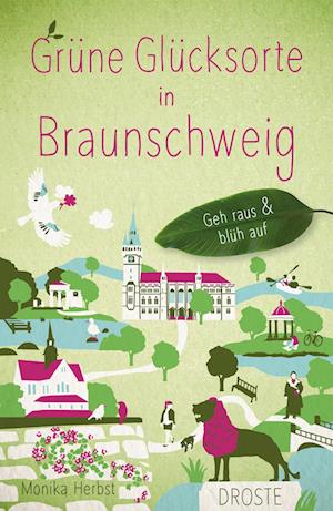 Cover for Monika Herbst · Grüne Glücksorte in Braunschweig (Book) (2023)