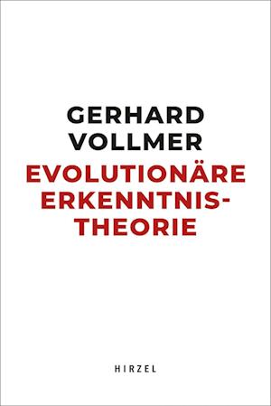 Cover for Gerhard Vollmer · Evolutionäre Erkenntnistheorie (Book) (2023)