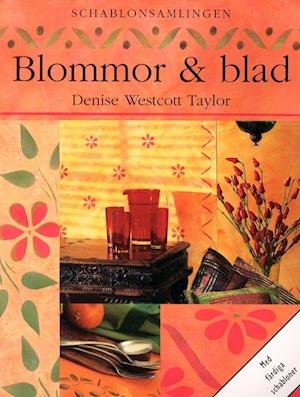 Cover for Denise Westcott-Taylor · Blommor - blad (Book) (2000)