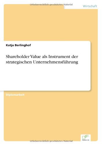 Cover for Katja Berlinghof · Shareholder Value als Instrument der strategischen Unternehmensfuhrung (Pocketbok) [German edition] (1997)