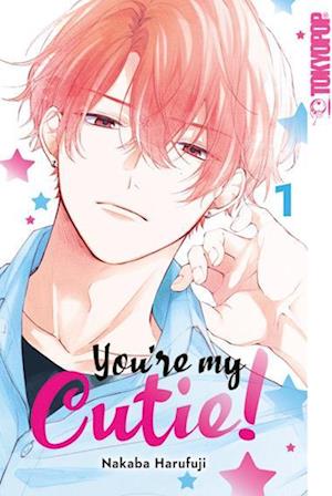 Cover for Nakaba Harufuji · You're My Cutie! 01 (Book) (2023)