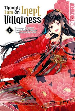 Cover for Ei Ohitsuji · Though I am an Inept Villainess 01 (Book) (2024)