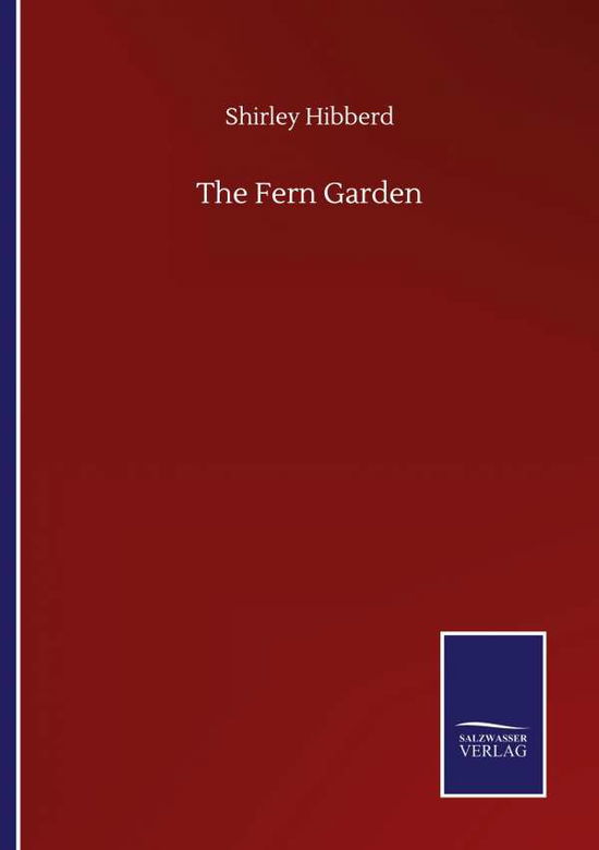 Cover for Shirley Hibberd · The Fern Garden (Paperback Book) (2020)