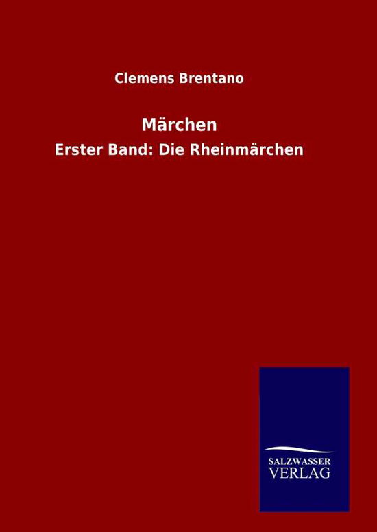 Cover for Clemens Brentano · Marchen (Inbunden Bok) (2015)