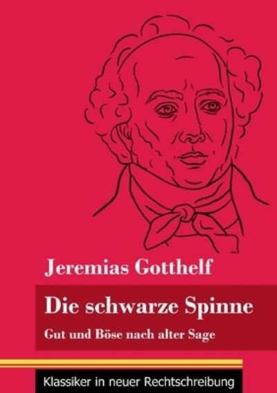 Cover for Jeremias Gotthelf · Die schwarze Spinne (Paperback Book) (2021)