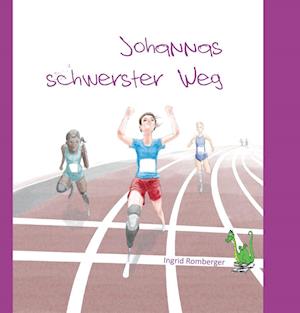 Cover for Romberger · Johannas schwerster Weg (Bog)