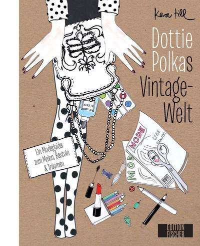 Dottie Polkas Vintage-Welt - Till - Books -  - 9783863551360 - 