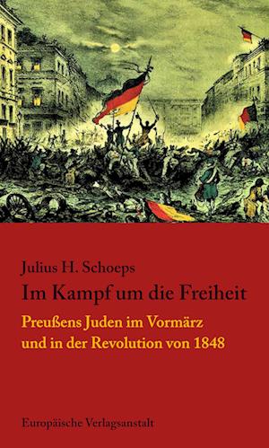 Cover for Julius H. Schoeps · Im Kampf um die Freiheit (Paperback Book) (2022)