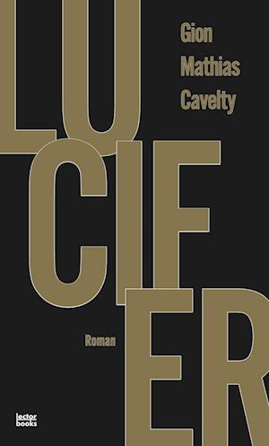 Cover for Gion Mathias Cavelty · Lucifer (Book) (2022)