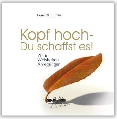 Cover for Bühler · Kopf hoch - Du schaffst es (Book)